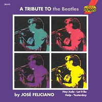 Jose Feliciano - A Tribute To The Beatles