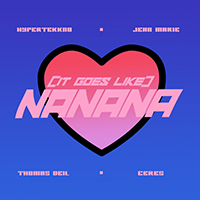 CERES (BRA) - (It Goes Like) Nanana [feat. HYPERTEKKNO]