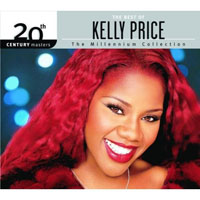 Kelly Price - The Best Of Kelly Price - 20th Century Masters: Millennium Collection