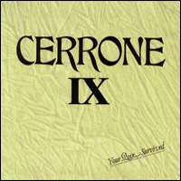 Cerrone - Cerrone IX: Your Love Survived