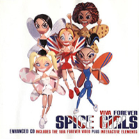 Spice Girls - Viva Forever, Pt. 1 [UK]
