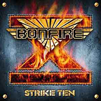 Bonfire (DEU) - Strike Ten