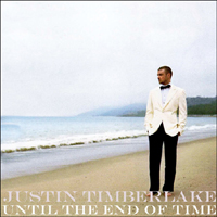 Justin Timberlake - Until The End Of Time (Club Remixes, Promo Single)
