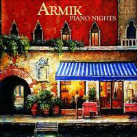 Armik - Piano Nights