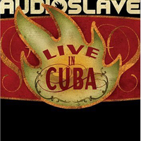 Audioslave - Live In Cuba (DVDA)
