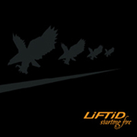 Liftid - Starting Fire