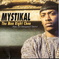 Mystikal - The Man Right Chea