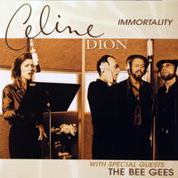 Celine Dion - Immortality (US Single) (Split)