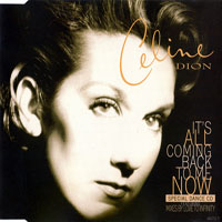 Celine Dion - It's All Coming Back To Me Now (Special Dance Remixes)