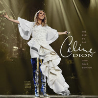 Celine Dion - The Best So Far...2018 Tour Edition