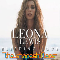 Leona Lewis - Bleeding Love (Shapeshifters Remixes) (Single)