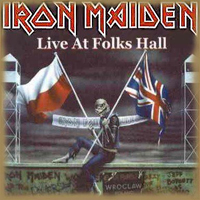 Iron Maiden - Live At Folks Hall