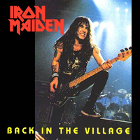 Iron Maiden - Back In The Village (disc 2)
