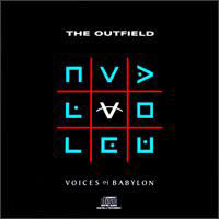 Outfield - Voices Of Babylon
