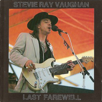 Stevie Ray Vaughan and Double Trouble - Last Farewell