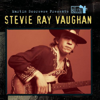 Stevie Ray Vaughan and Double Trouble - Martin Scorsese Presents The Blues: Stevie Ray Vaughan