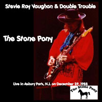 Stevie Ray Vaughan and Double Trouble - 1988.12.29 - The Stone Pony - Live in Asbury Park, N.J., U.S.A. (CD 1)