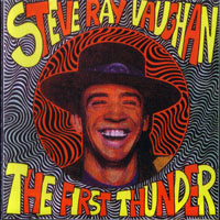 Stevie Ray Vaughan and Double Trouble - The First Thunder, 1979
