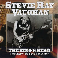 Stevie Ray Vaughan and Double Trouble - The King's Head
