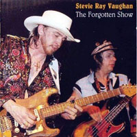 Stevie Ray Vaughan and Double Trouble - The Forgotten Show