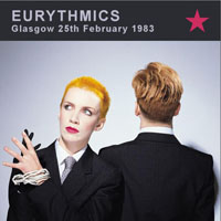 Eurythmics - 1983.02.25 - Live at Glasgow, UK