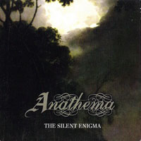 Anathema - The Silent Enigma (Remastered 2003)