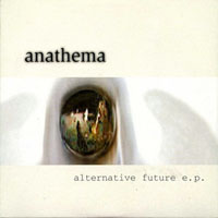 Anathema - Alternative Future (EP)