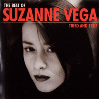 Suzanne Vega - The Best of Suzanne Vega: Tried and True (CD 1)