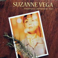 Suzanne Vega - Rosemary (Remember Me) [Single]
