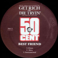 50 Cent - Best Friend BW We Both Think Alike (VLS)