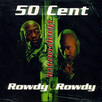 50 Cent - Rowdy Rowdy (VLS Promo)