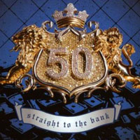 50 Cent - Straight to the Bank (CDS)