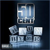 50 Cent - Baby By Me (Full CDS)