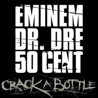 50 Cent - Crack A Bottle (Promo CDS)