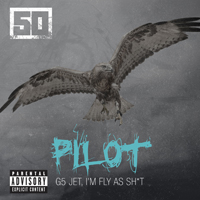 50 Cent - Pilot (Explicit) (Single)