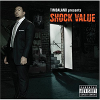 Timbaland - Timbaland presents: Shock Value (Split)