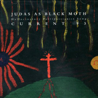 Current 93 - Judas as Black Moth (CD 2)