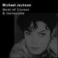 Michael Jackson - Best of Career & Invincible
