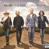 Oak Ridge Boys - Its Only Natural