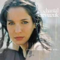 Chantal Kreviazuk - Colour Moving and Still (CD 1 - Studio Album)