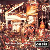 Oasis - Don`t Look Back in Anger
