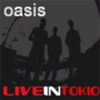 Oasis - Live In Tokyo (Bootleg)