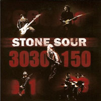 Stone Sour - 30/30-150 (Single)