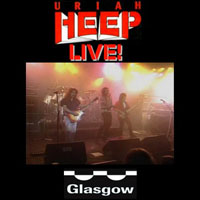 Uriah Heep - 1985.05.16 - Live in Glasgow