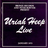Uriah Heep - Live January '73 (Remastered)