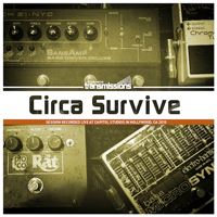 Circa Survive - The Myspace Transmissons