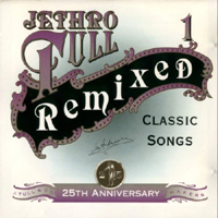 Jethro Tull - 25th Annivesary (CD 1 - Remixed Classic Songs)
