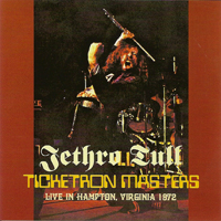 Jethro Tull - 1972.04.22  Ticketron Masters - Scope, Norfolk, Virginia, Usa