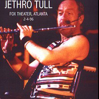 Jethro Tull - 1996.04.02 - Fox Theater, Atlanta, GA, USA