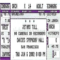 Jethro Tull - 2002.06.06 - Davies Symphony Hall, San Francisco, California, USA